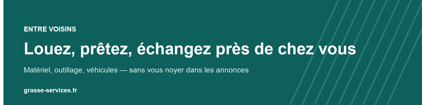 Louez, prêtez, échangez entre voisins du pays grassois
